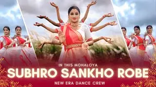 SUBHRO SANKHO ROBE || MOHALOYA || DANCE COVER || New Era Dance Crew