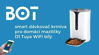BOT Smart dávkovač krmiva pro domácí mazlíčky D1 Tuya WiFi bílý
