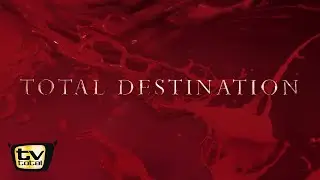 Total Destination: Der Tod lauert &uuml;berall | TV total