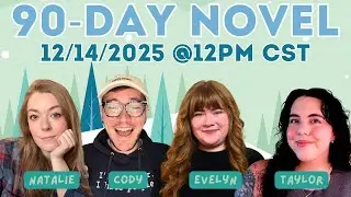 90-DAY NOVEL ~ Stream #28 ~ Live Writing Sprints :)