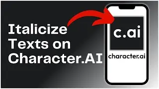 How to Italicize Texts on Character.AI 2024