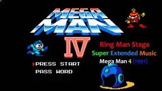 Mega Man 4 (NES) - Ring Man Stage Music (Mega Extended!!)