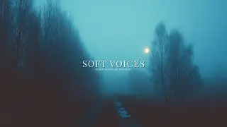 [playlist] Soft Voices, Where the Night Leaves Things Unsaid | 18 Cozy Vocal Jazz Tunes