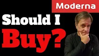 Should You Buy Moderna Stock Now? FULL ANALYSIS