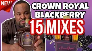 🟣🥃 15 Crown Royal BlackBerry Mixes