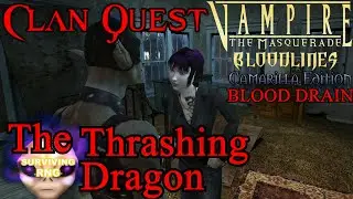 The Thrashing Dragon | Vampire: The Masquerade Bloodlines Camarilla Edition Blood Drain- 22