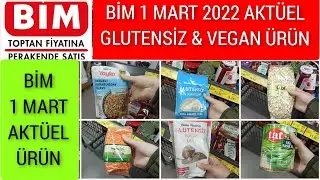 BİM AKTÜEL .1 MART GLUTENSİZ VE VEGAN ÜRÜNLER . BİM AKTÜEL. 1 MART. GLUTENSİZ VE VEGAN  ÜRÜNLER 2022