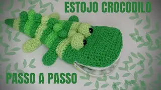 COMO FAZER ESTOJO CROCODILO AMIGURUMI