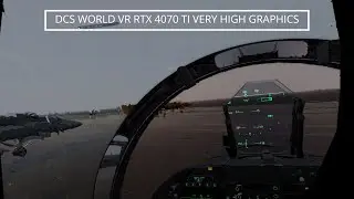 DCS WORLD VR HP REVERB G2 RTX 4070 TI