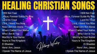 Fear Has No Power Here ✝️ I Will Not Fear | Christian Songs for Faith & Courage