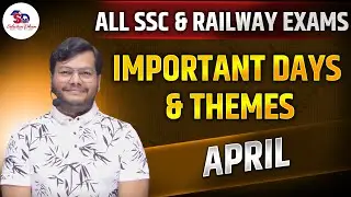 April Important Days & Themes By Manu Sir | Exam Special