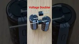 Making Voltage Doubler