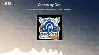 45: Survive or Nosedive: Fixing the Atlantic Coast Conference