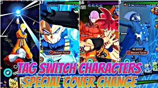 Tag Switch Characters Special Cover Change!!! 🔥 IN DRAGON BALL LEGENDS