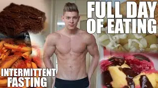 Full Day Of Eating While Cutting w/ Intermittent Fasting (Workout Day)