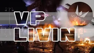 VP: Livin'