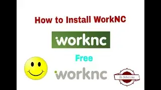 How to Install WorkNC Full Version || Vero WorkNC