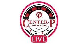 🛑TRỰC TIẾP | CENTER-P BLUE BADGER | CENTER POINT POKER CLUB