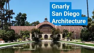San Diego Architecture Shows City&rsquo;s Diversity