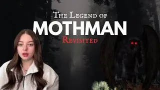 The Terrifying Truth About Mothman | 3 key Sightings + the Mysterious Men Who Showed Up After