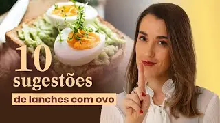 Sugestões de lanches com ovo