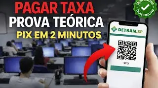 COMO PAGAR COM PIX A TAXA DE EXAME TE&Oacute;RICO - TAXA DA PROVA DO DETRAN - TAXA DO DETRAN COM PIX