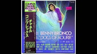 Benny Bronco - Dogs Of Aourir