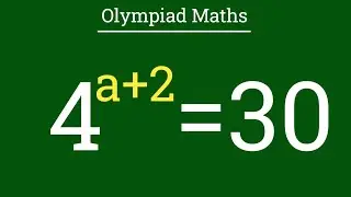 4^a+2=30|| German Olympiad math question|| Can you solve exponential problem||a=?||