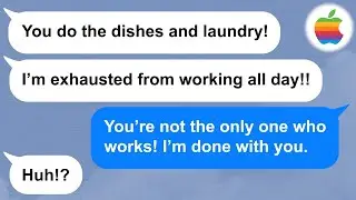 【Apple】My husband treated me like I was a house maid  He would regret it