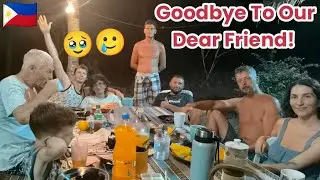 WE WANT TO CRY 😭 OUR FRIEND Is LEAVING THE PHILIPPINES 💔