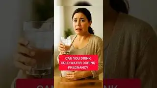 What happens if you drink cold water when you are pregnant #pregnancyhealth #pregnancymyths #momtobe