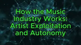 How the Music Industry Works
