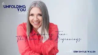 Overcoming Fear: The Power of New Beginnings