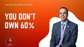 Understanding Term Sheet Terms (Part 4 of 8) | Option Pools & Stealth Dilution