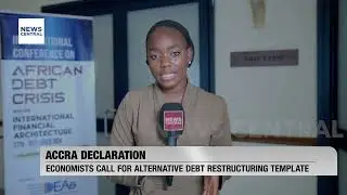 African Economists Advocate for New Debt Restructuring Approach in Accra Declaration