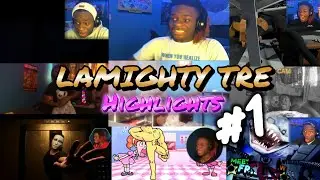 LaMighty Tre Highlights #1