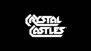 Crystal Castles - Monday