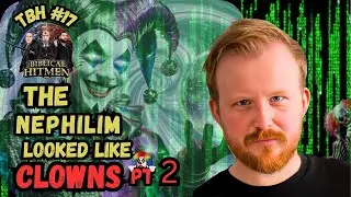 #17. The Nephilim Looked Like Clowns Part 2 w/ Paul Stobbs @uconspiracy
