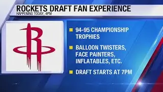 Houston Rockets draft fan experience June 25th from 4-6 p.m. at GRB