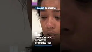 Uber driver speaks out after fight with Atlanta reporter