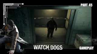 PLANTING A BUG | Watch Dogs | Gameplay (Part 45)