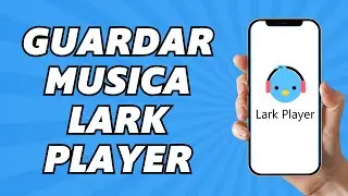 Como Guardar Musica en Lark Player (2025)