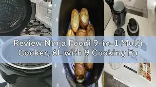 Review Ninja Foodi 9-in-1 Multi Cooker, 6L with 9 Cooking Functions, Pressure Cook, Air Fry, Slow Co