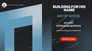 Montana SDA Church: BUILDING FOR HIS NAME