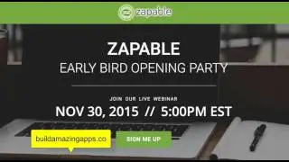 Zapable | Build Mobile Apps Webinar November 30, 2015 5pm Est