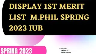 Announce 1st merit list M.phil spring 2023 IUB || The Islamia University Bahawalpur