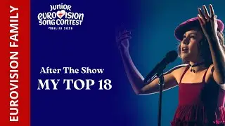 Junior Eurovision 2025 - My Top 18 (After The Show)