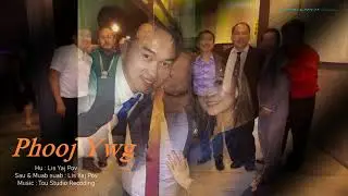 Lis Yaj Pov : Phooj Ywg