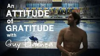 An Attitude of Gratitude with Guy Barnea