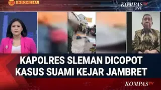 Kapolres Sleman Dicopot, Buntut Suami Kejar Jambret Ditetapkan Tersangka